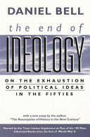 Copertina  The end of ideology : on the exhaustion of political ideas in the fifties