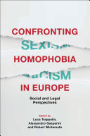 Copertina  Confronting homophobia in Europe : social and legal perspectives