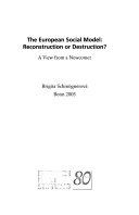 Copertina  The European social model: reconstruction or destruction? : a view from a Newcomer