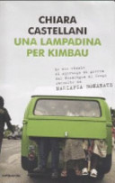 Copertina  Una lampadina per Kimbau : le mie storie di chirurgo di guerra dal Nicaragua al Congo