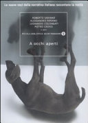 Copertina  A occhi aperti : le nuove voci della narrativa italiana raccontano la realtà