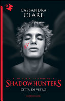 Copertina  Shadowhunters Città di vetro