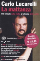 Copertina  La mattanza : dal silenzio sulla mafia al silenzio della mafia