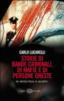 Copertina  Storie di bande criminali, di mafie e di persone oneste : dai Misteri d'Italia di Blu notte
