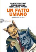 Copertina  Un fatto umano : storia del pool antimafia