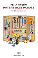 Copertina  Potere alle parole : perchè usarle meglio