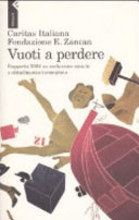 Copertina  Vuoti a perdere : rapporto 2004 su esclusione sociale e cittadinanza incompiuta