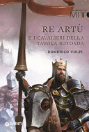 Copertina  Re Artù e i cavalieri della tavola rotonda