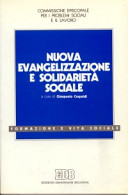Copertina  Nuova evangelizzazione e solidarieta' sociale : convegno nazionale nel centenario della Rerum Novarum