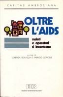 Copertina  Oltre l'Aids : malati e operatori si incontrano