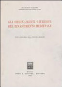 Copertina  Gli ordinamenti giuridici del Rinascimento medievale