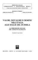Copertina  Valori, disvalori e crimine nell'Italia alle soglie del duemila : la percezione sociale del concetto di reato : i risultati di una ricerca