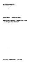 Copertina  Provando e riprovando : matrimonio, famiglia e divorzio in Italia e in altri paesi occidentali