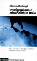 Copertina  Immigrazione e criminalita' in Italia