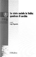 Copertina  Lo Stato sociale in Italia : quadrare il cerchio