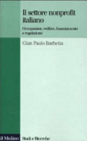 Copertina  Il settore nonprofit italiano : occupazione, welfare, finanziamento e regolazione
