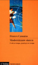 Copertina  Modernizzare stanca : perdere tempo, guadagnare tempo
