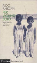 Copertina  Per violino solo : la mia infanzia nell'Aldiqua, 1938-1945