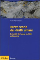 Copertina  Breve storia dei diritti umani : dai diritti dell'uomo ai diritti delle donne