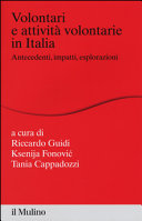 Copertina  Volontari e attività volontarie in Italia : antecedenti, impatti, esplorazioni