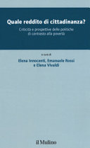 Copertina  Quale reddito di cittadinanza? : criticità e prospettive delle politiche di contrasto alla povertà