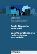 Copertina  Sesto rapporto sulle città : le città protagoniste dello sviluppo sostenibile