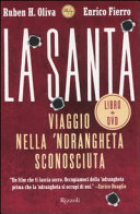 Copertina  La Santa : viaggio nella 'ndrangheta sconosciuta