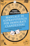 Copertina  Manuale di sopravvivenza per immigrati clandestini : [l'avventura italiana di Joan, immigrato rumeno]