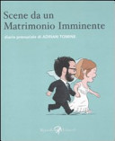 Copertina  Scene da un matrimonio imminente : diario prenuziale