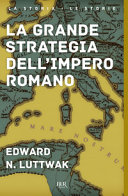 Copertina  La grande strategia dell'Impero romano