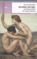Copertina  Secondo natura : la bisessualità nel mondo antico