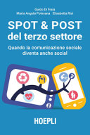 Copertina  Spot & post del Terzo settore : quando la comunicazione sociale diventa anche social