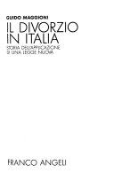 Copertina  Il divorzio in Italia : storia dell'applicazione di una legge nuova