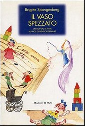 Copertina  Il vaso spezzato : un mondo di fiabe per figli di genitori separati