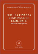 Copertina  Per una finanza responsabile e solidale : problemi e prospettive