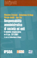 Copertina  Responsabilità amministrativa di società ed enti : il modello organizzativo ex D.Lgs. n. 231/2001