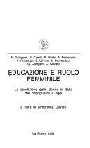Copertina  Educazione e ruolo femminile : La condizione delle donne in Italia dal dopoguerra a oggi