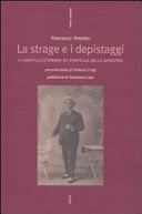 Copertina  La strage e i depistaggi : il castello d'ombre su Portella della Ginestra