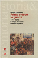 Copertina  Prima e dopo la guerra : 1936-1946 : il lungo decennio del Mezzogiorno