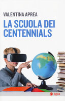 Copertina  La scuola dei centennials