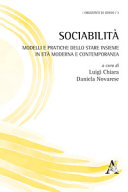 Copertina  Sociabilità : modelli e pratiche dello stare insieme in età moderna e contemporanea