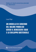 Copertina  Un modello di governo del valore pubblico verso il benessere equo e lo sviluppo sostenibile