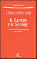 Copertina  Il sapere e il sapore : le comunità di accoglienza per minori