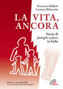 Copertina  La vita, ancora : storie di famiglie vedove in Italia