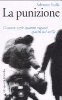 Copertina  La punizione : Catania 1976: quattro ragazzi spariti nel nulla