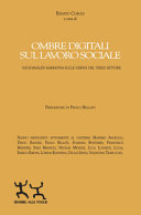 Copertina  Ombre digitali sul lavoro sociale : socioanalisi narrativa sulle derive del terzo settore