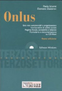 Copertina  Onlus : enti non commerciali e organizzazioni non lucrative di utilità sociale : regime fiscale, contabilità e bilancio : formulario e documentazione su CD-ROM