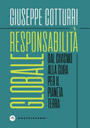 Copertina  Responsabilità globale : dal civismo alla cura per il pianeta Terra