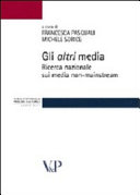 Copertina  Gli altri media : ricerca nazionale sui media non-mainstream