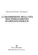 Copertina  La trasmissione della vita nell'insegnamento di Giovanni Paolo II3